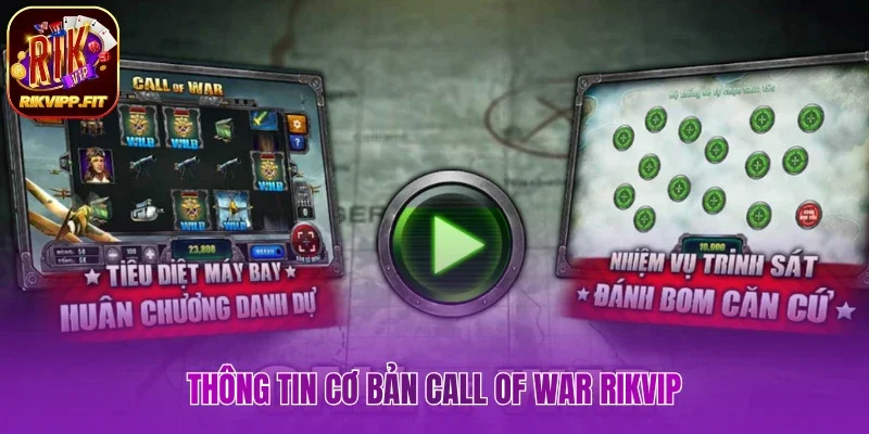 Khám phá cơ bản Call Of War Rikvip 